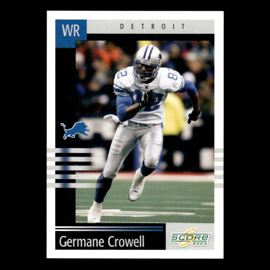 Germane Crowell #184 2003 Score Detroit Lions Football Card NFL NM