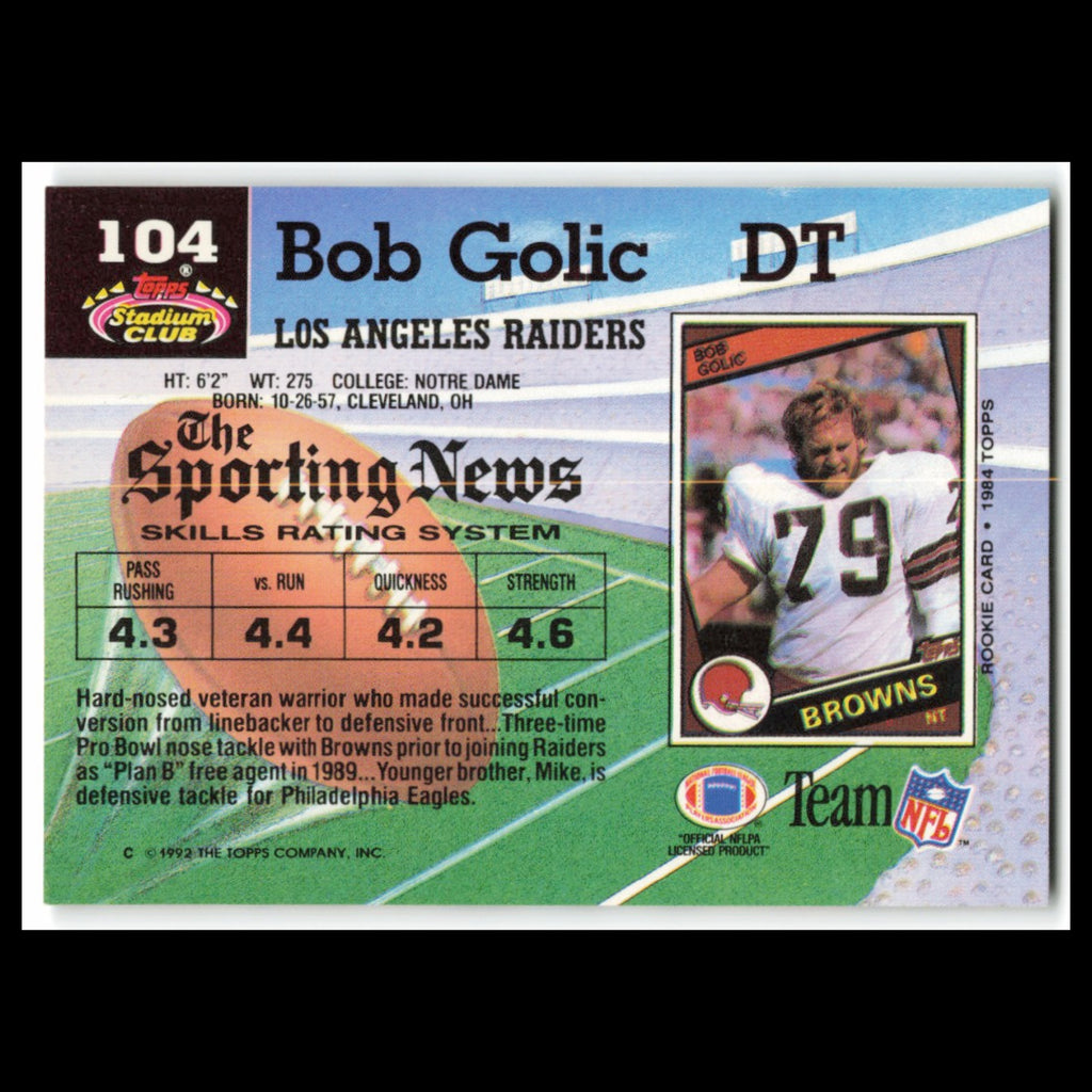 Bob Golic #104 1992 Topps Stadium Club Los Angeles Raiders Football Card NFL NM
