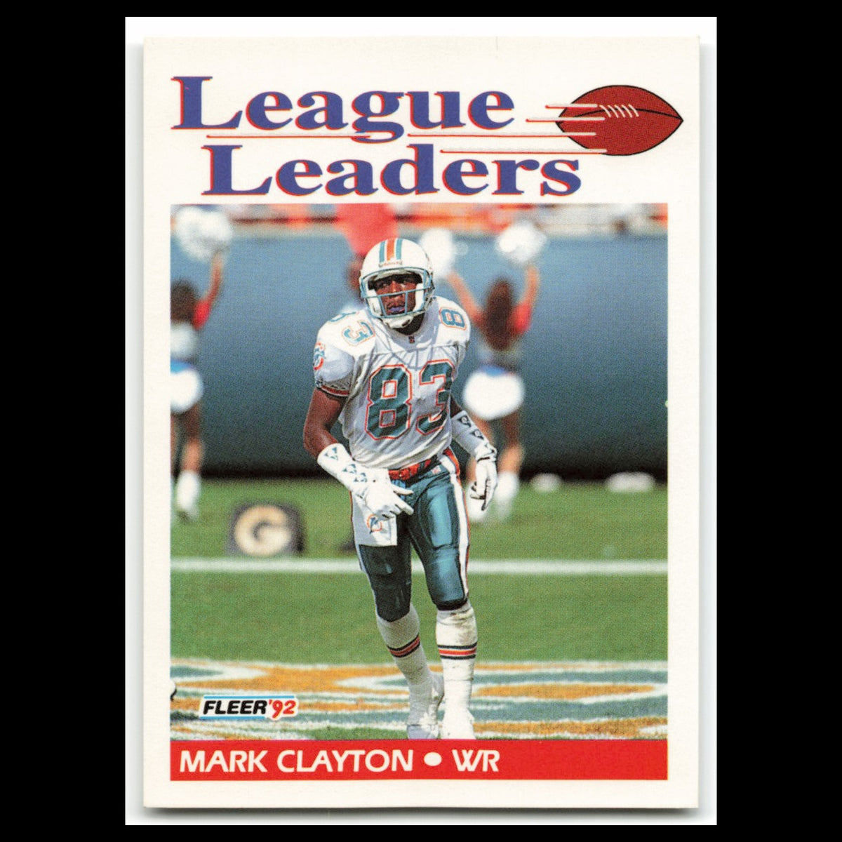 Mark Clayton #456 1992 Fleer Miami Dolphins Football Card NFL NM