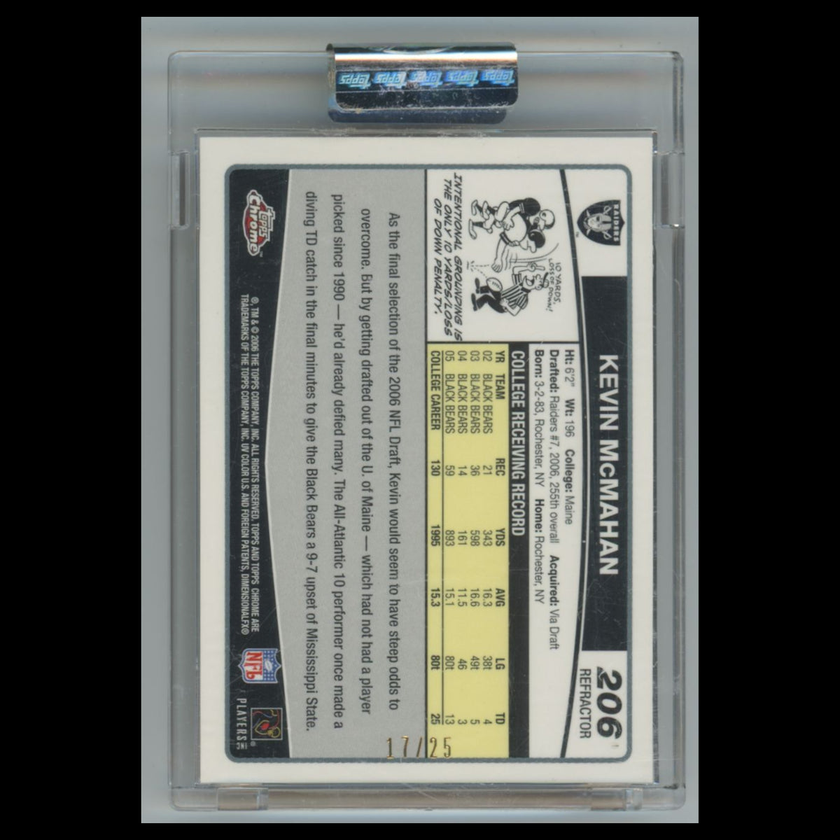 Kevin McMahan Rookie /25 #206 2006 Topps Chrome Red Refractor Oakland Raiders NM