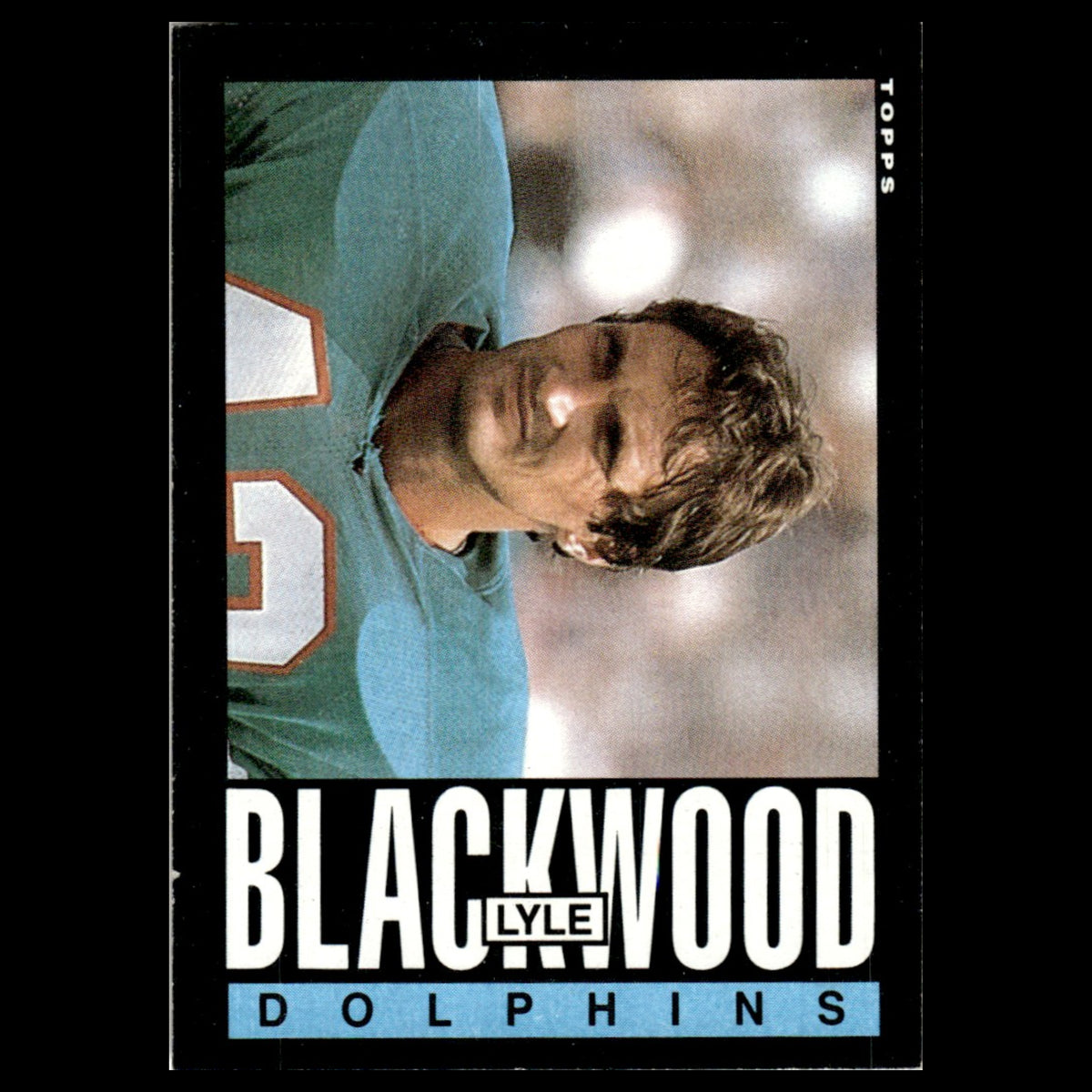 Lyle Blackwood #304 1985 Topps Miami Dolphins Football Card NFL NM