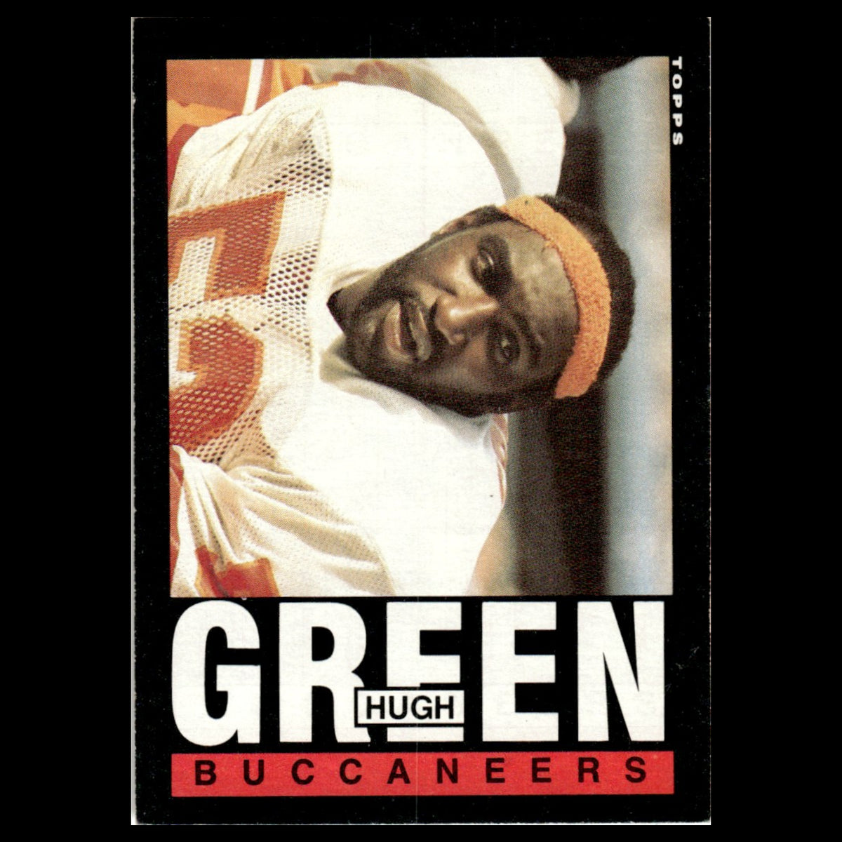 Hugh Green #171 1985 Topps Tampa Bay Buccaneers Football Card NFL NM