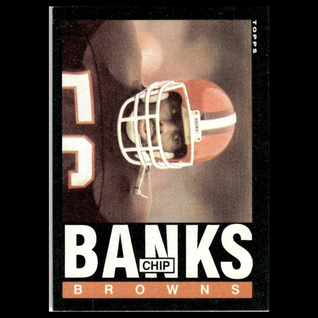 Chip Banks #223 1985 Topps Cleveland Browns Football Card NFL NM