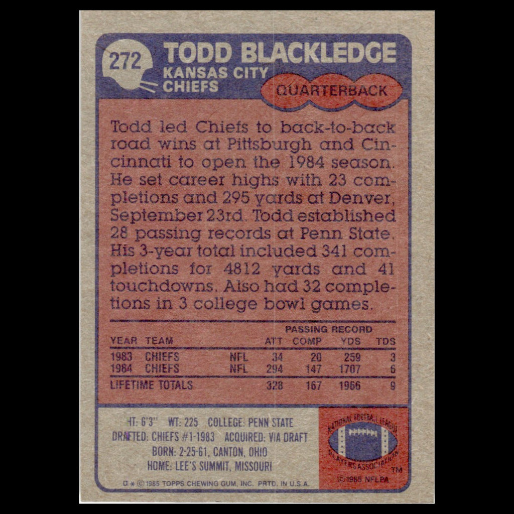 Todd Blackledge #272 1985 Topps Kansas City Chiefs Football Card NFL NM