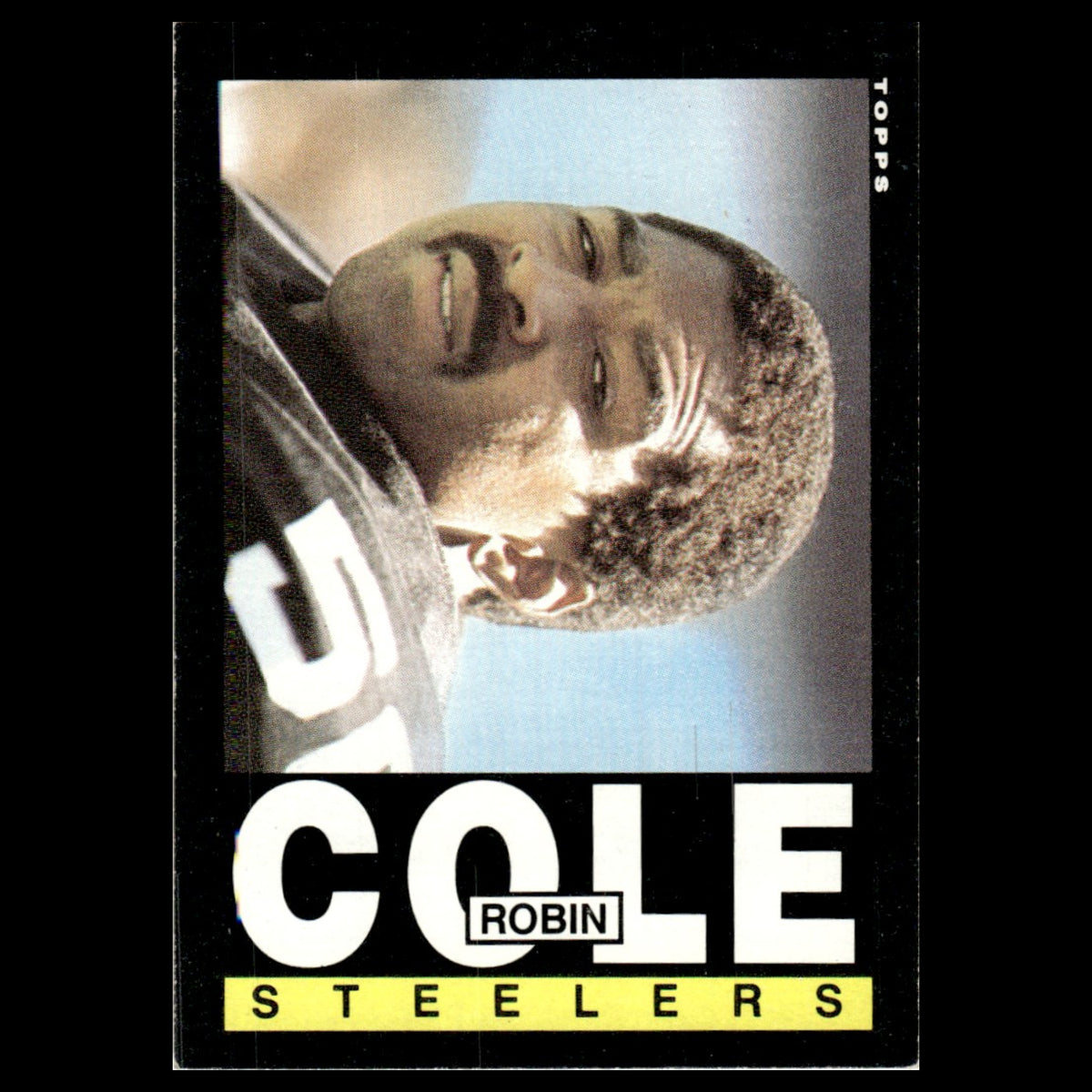 Robin Cole #354 1985 Topps Pittsburgh Steelers Football Card NFL NM