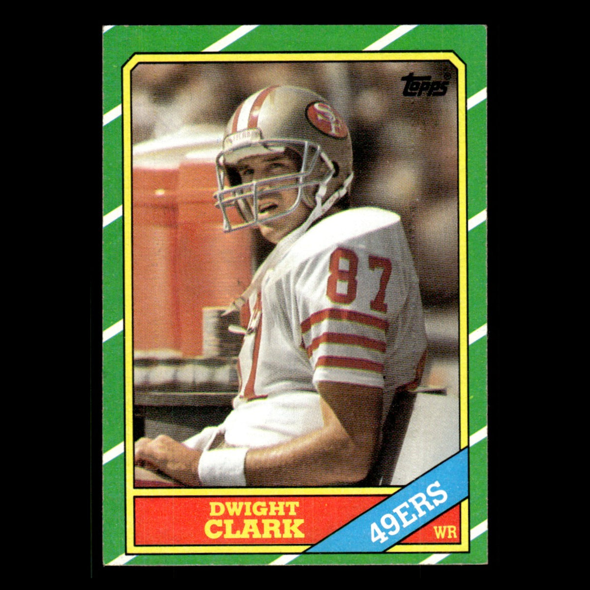 Dwight Clark #160 1986 Topps San Francisco 49ers Football Card NFL EX