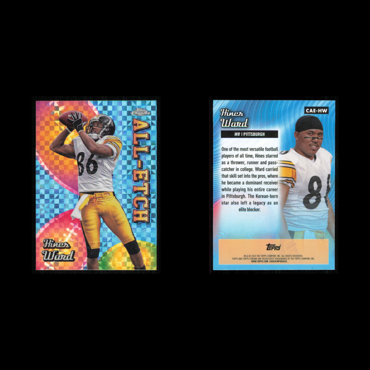 Hines Ward #CAE-HW 2024 Topps Chrome All-Etch Pittsburgh Steelers Football Card