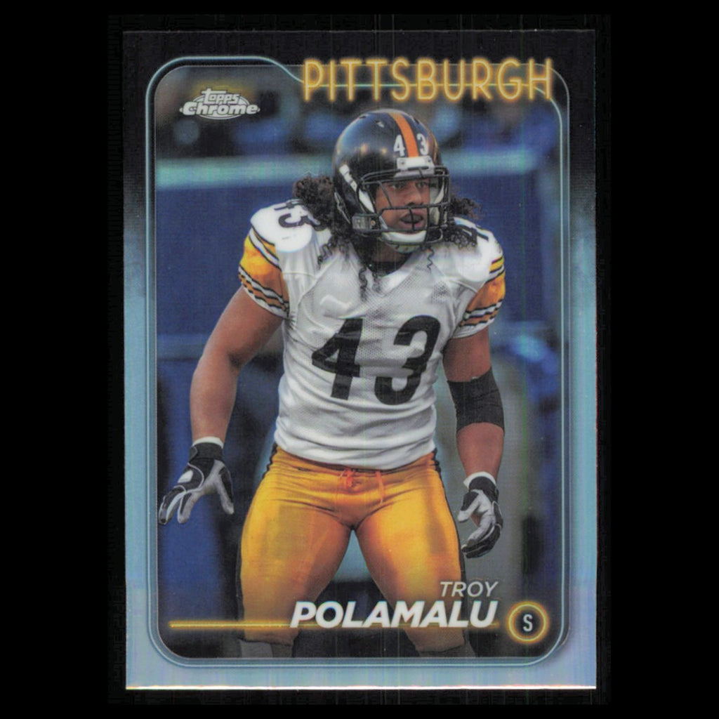Troy Polamalu #162 2024 Topps Chrome Pittsburgh Steelers Football Card NFL NM