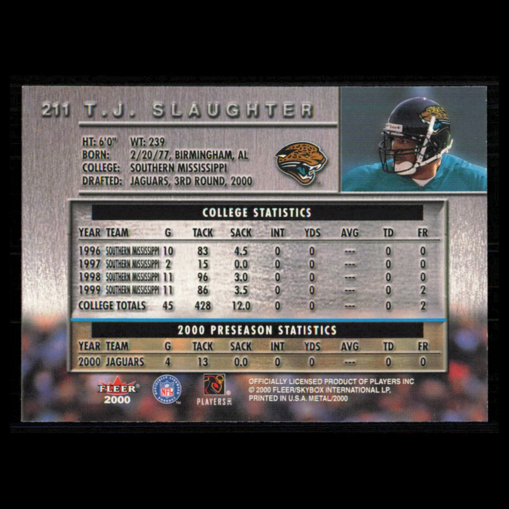 T.J. Slaughter Rookie #211 2000 Fleer Metal Jacksonville Jaguars Football Card
