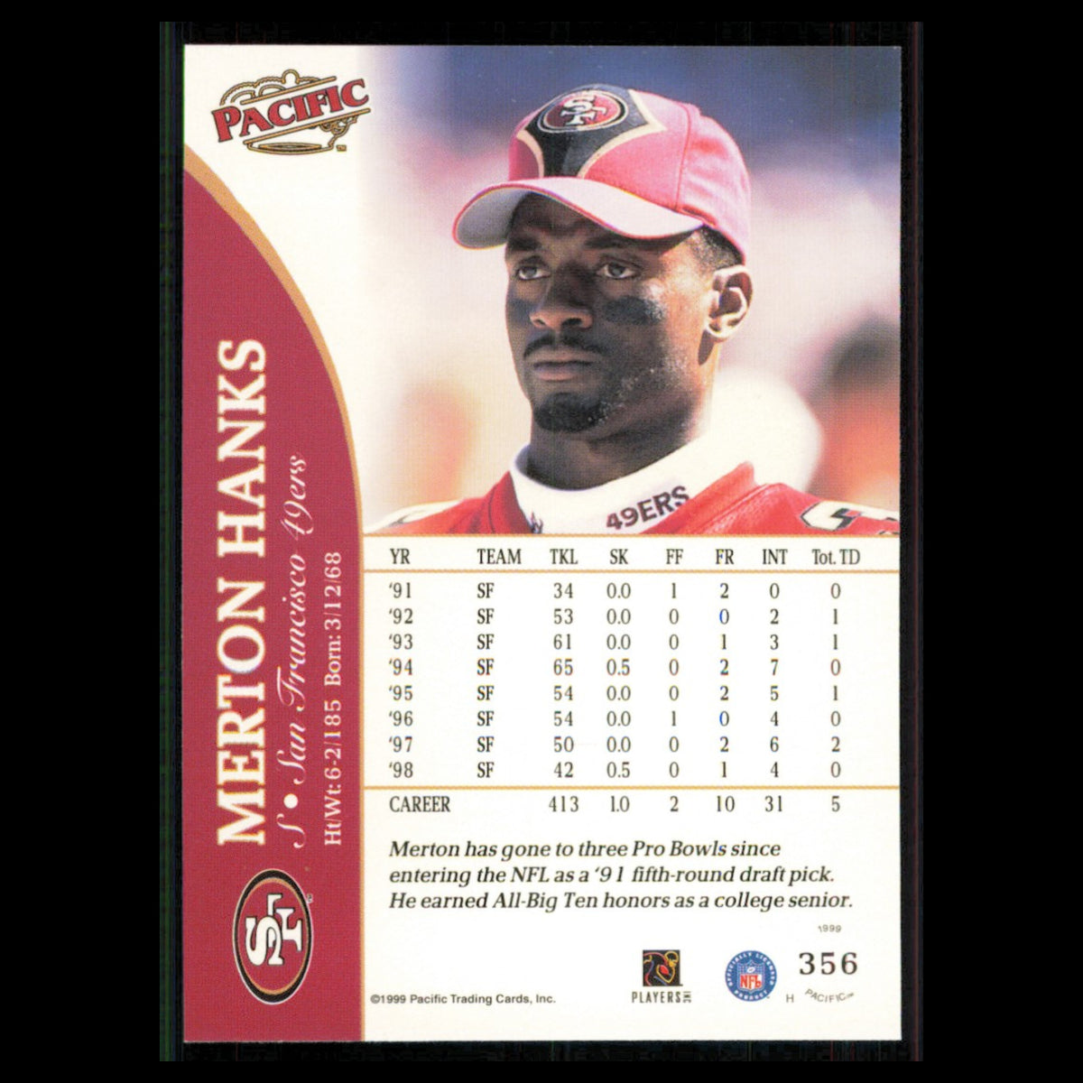Merton Hanks #356 1999 Pacific San Francisco 49ers Football Card NFL NM