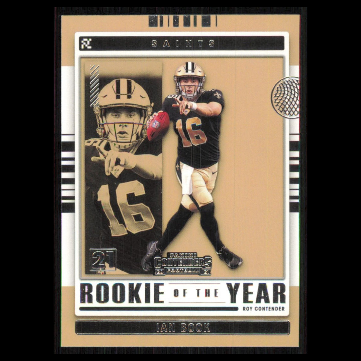 Ian Book #ROY-IBO 2021 Panini Contenders Rookie of the Year New Orleans Saints