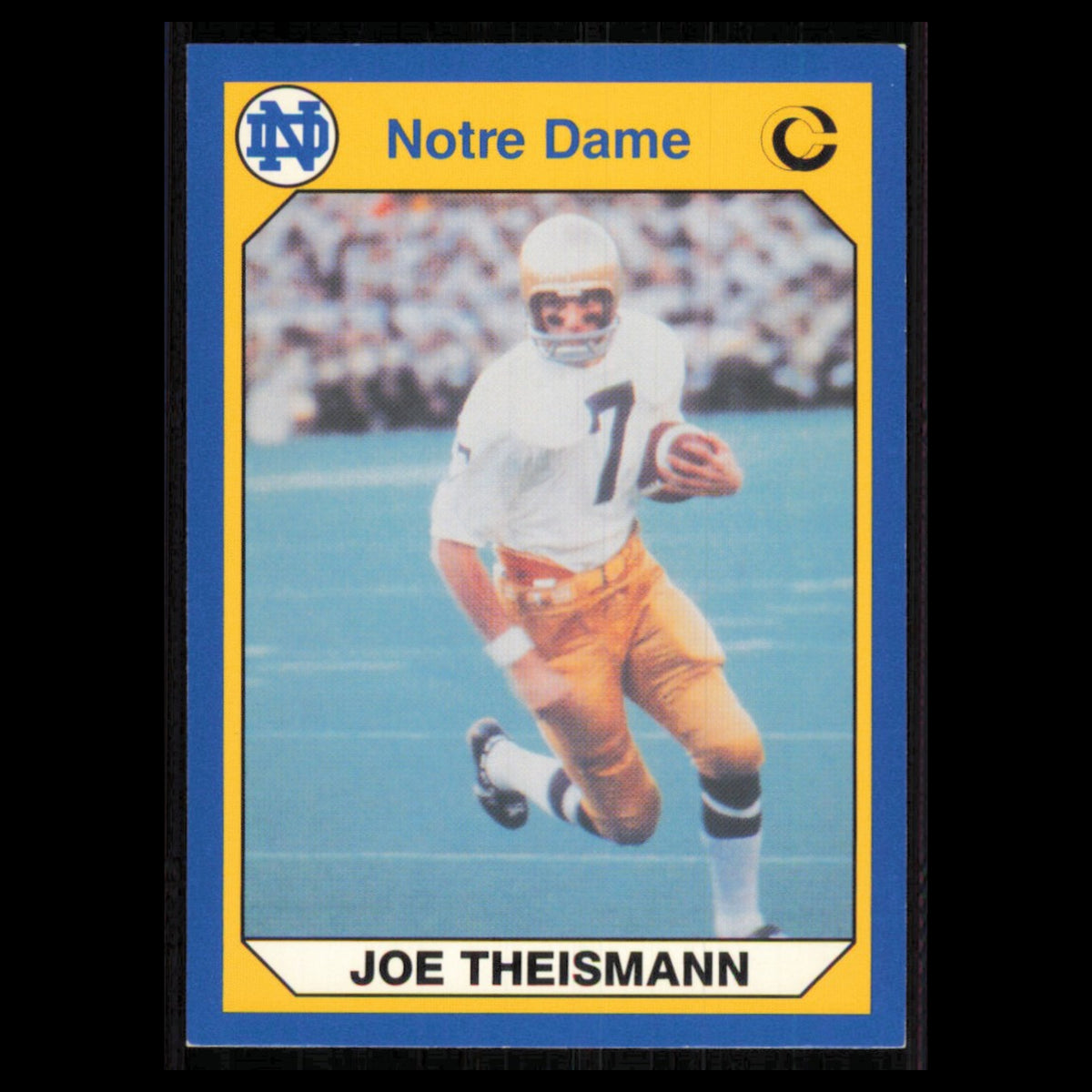 Joe Theismann #4 1990 Collegiate Collection Notre Dame Notre Dame Fighting Irish