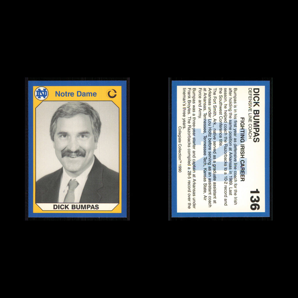 Dick Bumpas #136 1990 Collegiate Collection Notre Dame Notre Dame Fighting Irish