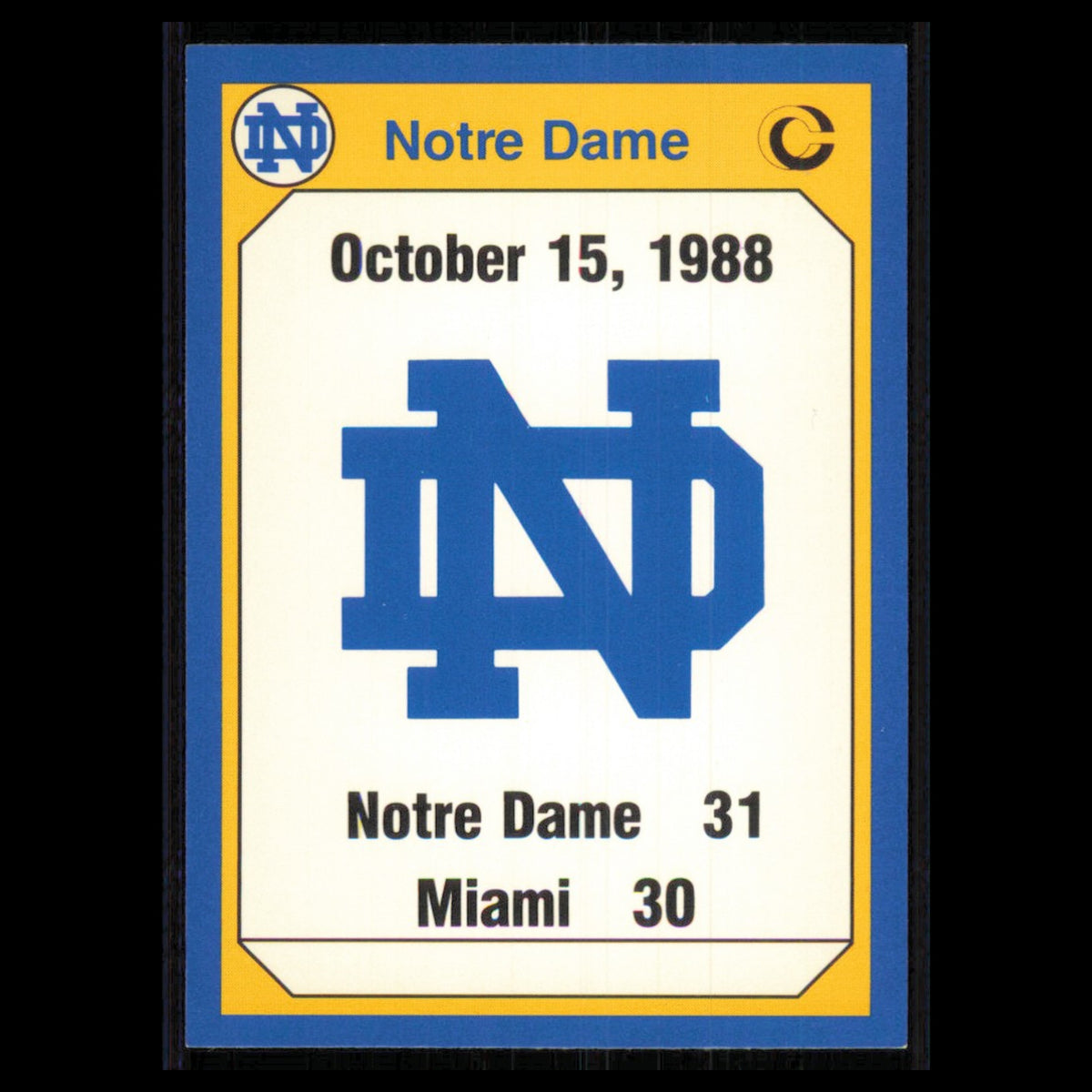 1988 Miami #198 1990 Collegiate Collection Notre Dame Notre Dame Fighting Irish