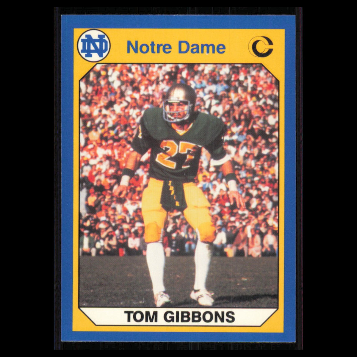Tom Gibbons #9 1990 Collegiate Collection Notre Dame Notre Dame Fighting Irish