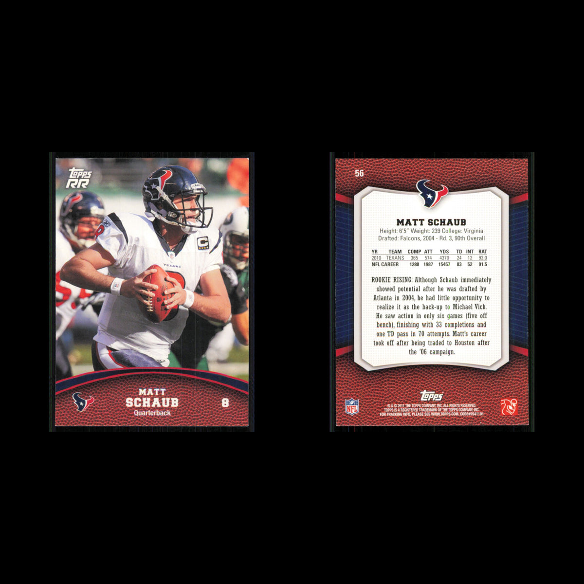 Matt Schaub #56 2011 Topps Rising Rookies Houston Texans Football Card NFL NM
