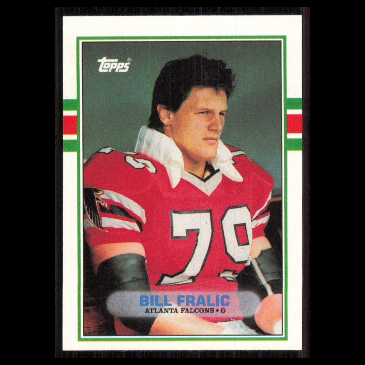 Bill Fralic #347 1989 Topps Atlanta Falcons Football Card NFL NM