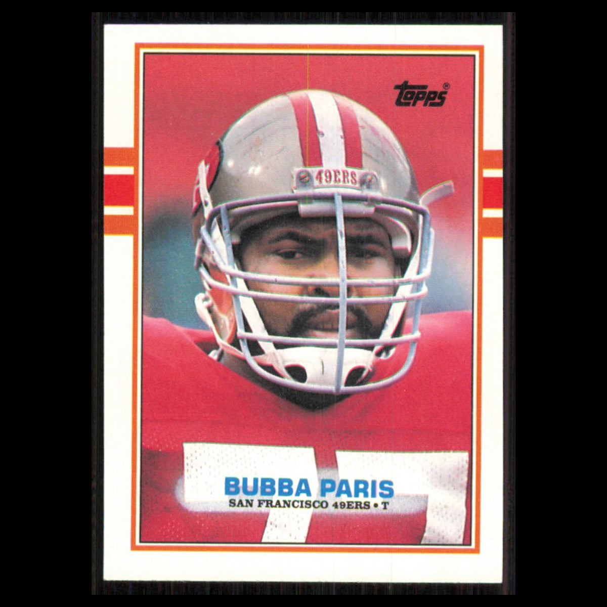 Bubba Paris #22 1989 Topps San Francisco 49ers Football Card NFL NM