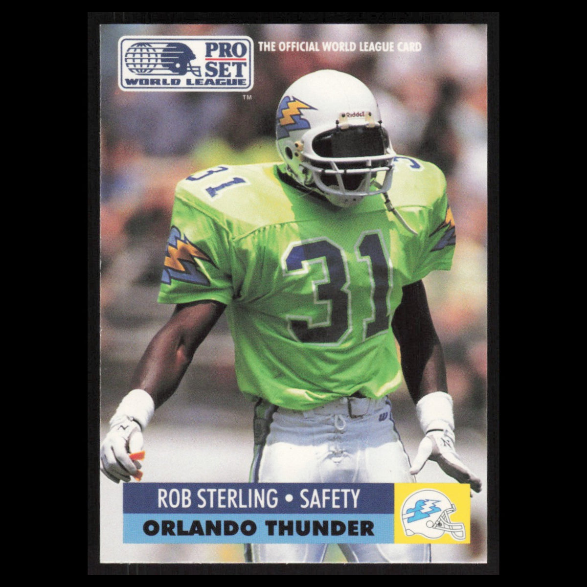 Rob Sterling #118 1991 Pro Set WLAF Orlando Thunder Football Card NFL NM