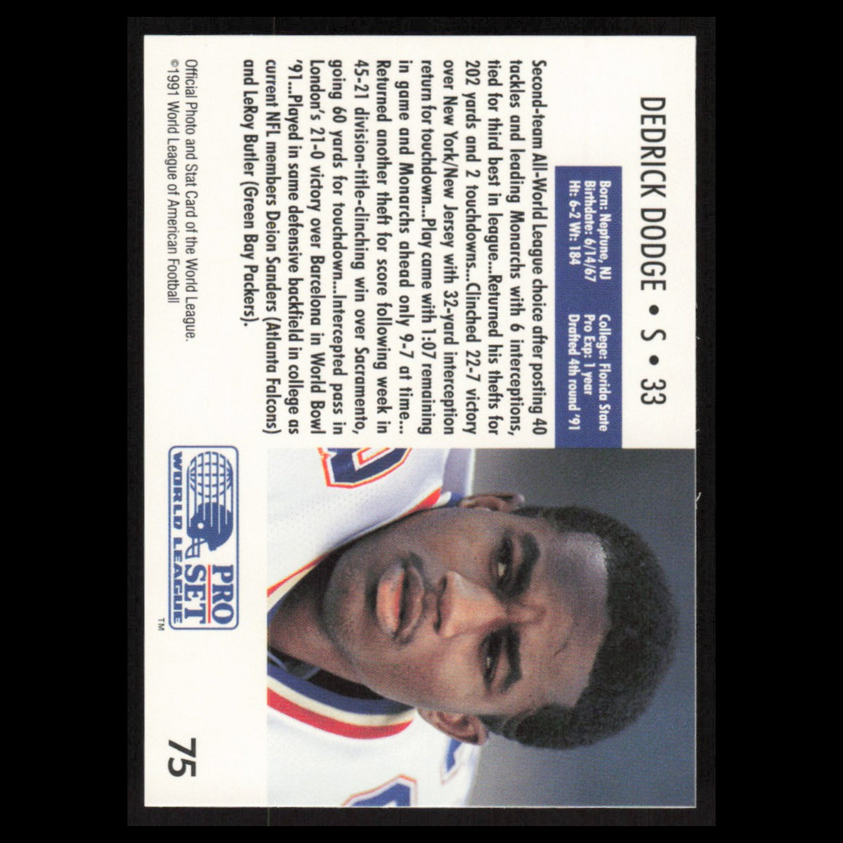 Dedrick Dodge #75 1991 Pro Set WLAF London Monarchs Football Card NFL NM