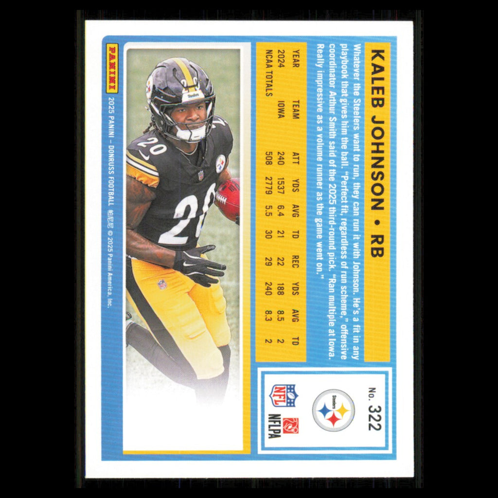 Kaleb Johnson Rookie #322 2025 Donruss Pittsburgh Steelers Football Card NFL NM