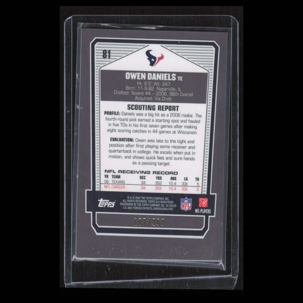 Owen Daniels /299 #81 2007 Topps Draft Picks and Pros Houston Texans Football NM