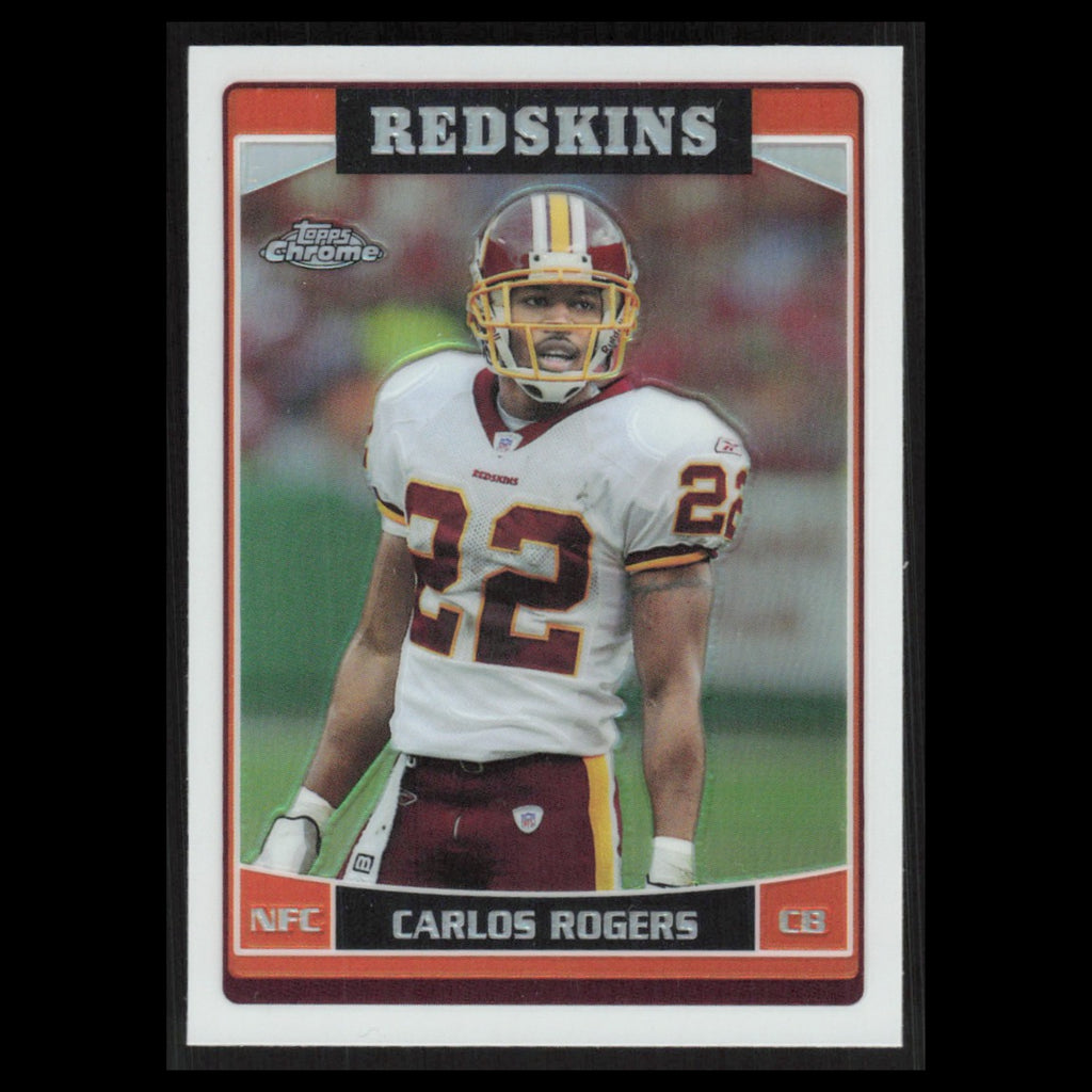 Carlos Rogers #46 2006 Topps Chrome Refractor Washington Redskins Football Card