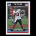 Andre Johnson #4 2006 Topps Chrome Refractor Houston Texans Football Card NFL NM