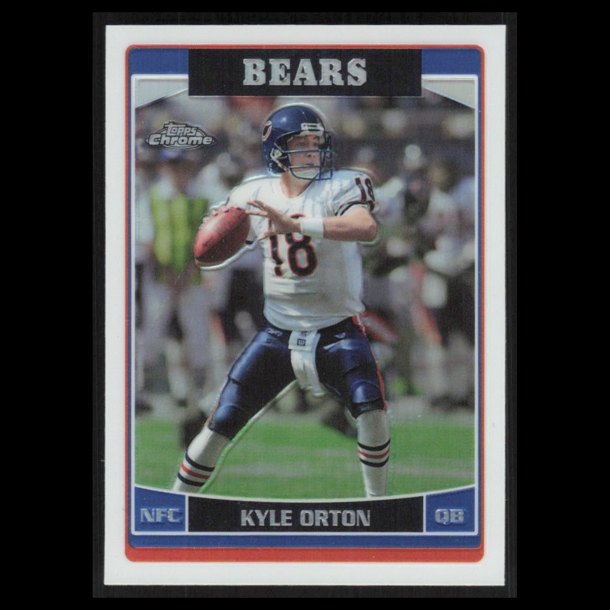 Kyle Orton #57 2006 Topps Chrome Refractor Chicago Bears Football Card NFL NM