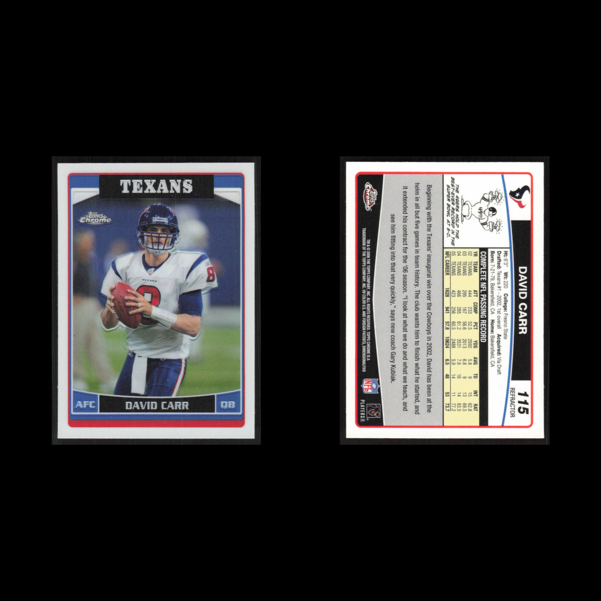 David Carr #115 2006 Topps Chrome Refractor Houston Texans Football Card NFL NM