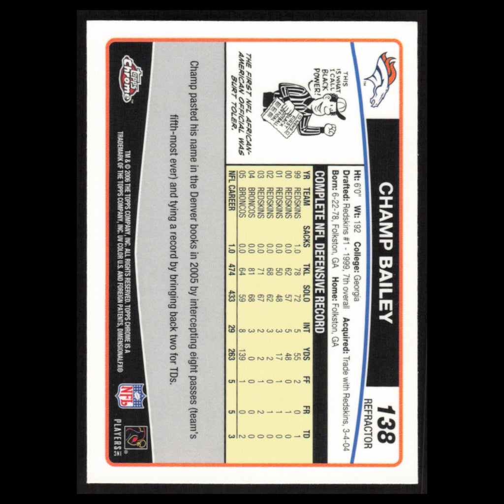Champ Bailey #138 2006 Topps Chrome Refractor Denver Broncos Football Card NFL