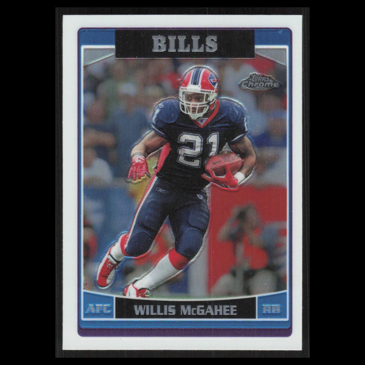 Willis McGahee #23 2006 Topps Chrome Refractor Buffalo Bills Football Card NFL