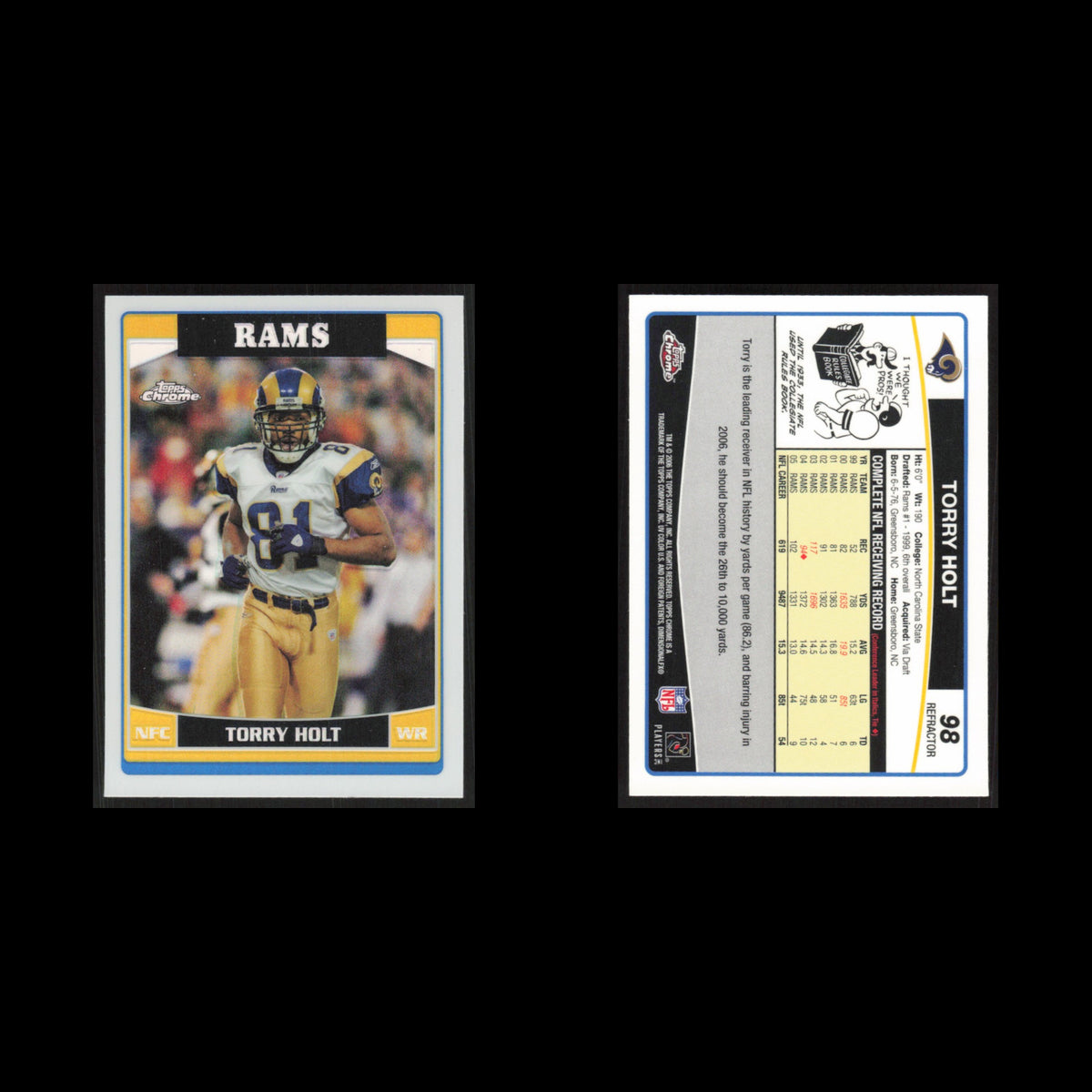 Torry Holt #98 2006 Topps Chrome Refractor St. Louis Rams Football Card NFL NM