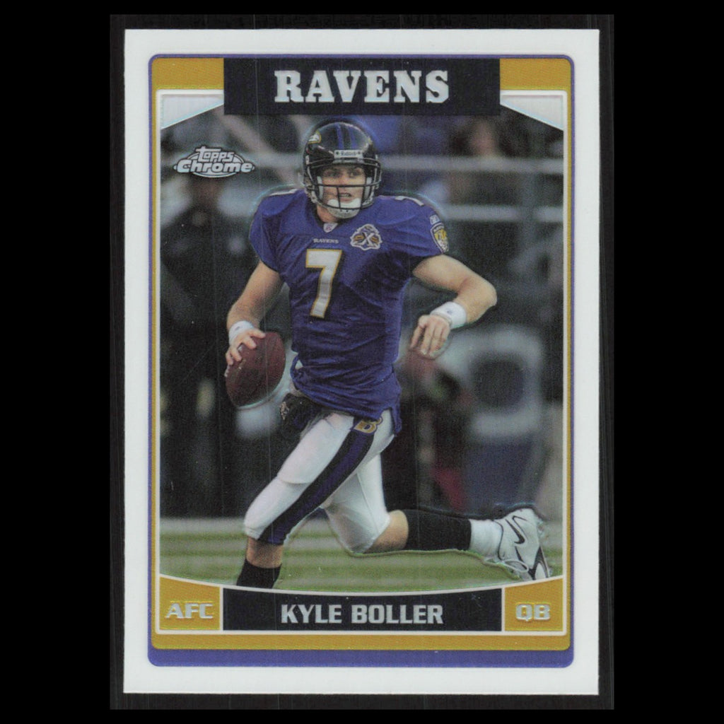 Kyle Boller #79 2006 Topps Chrome Refractor Baltimore Ravens Football Card NFL