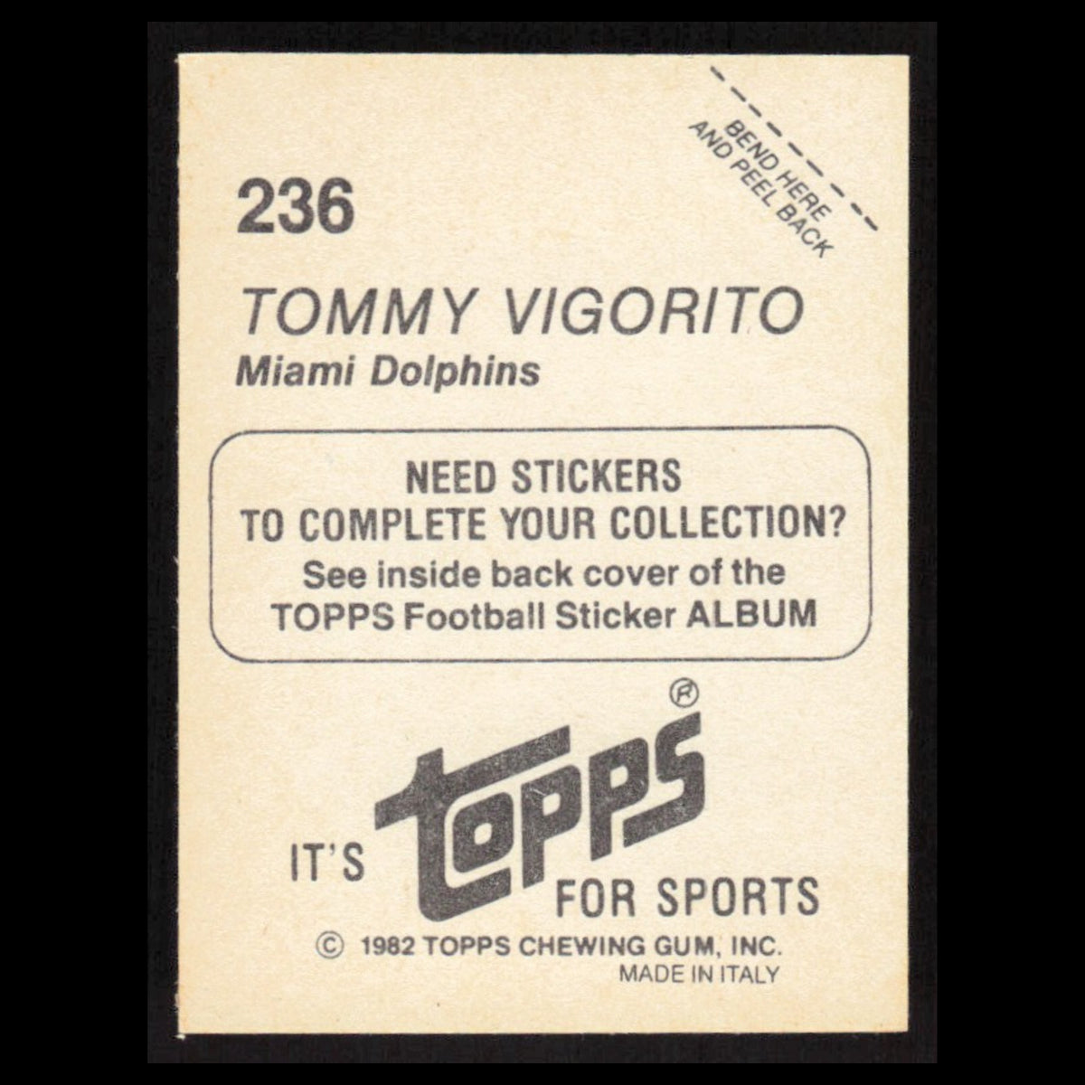 Tommy Vigorito #236 1982 Topps Stickers Miami Dolphins Football Card NFL NM