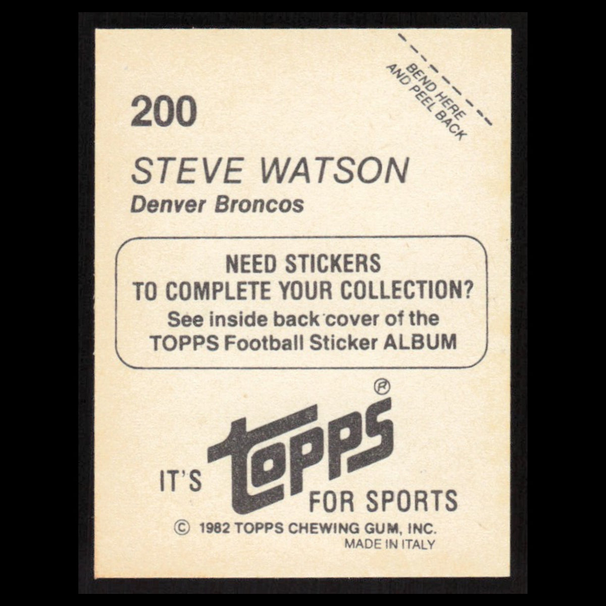 Steve Watson #200 1982 Topps Stickers Denver Broncos Football Card NFL NM