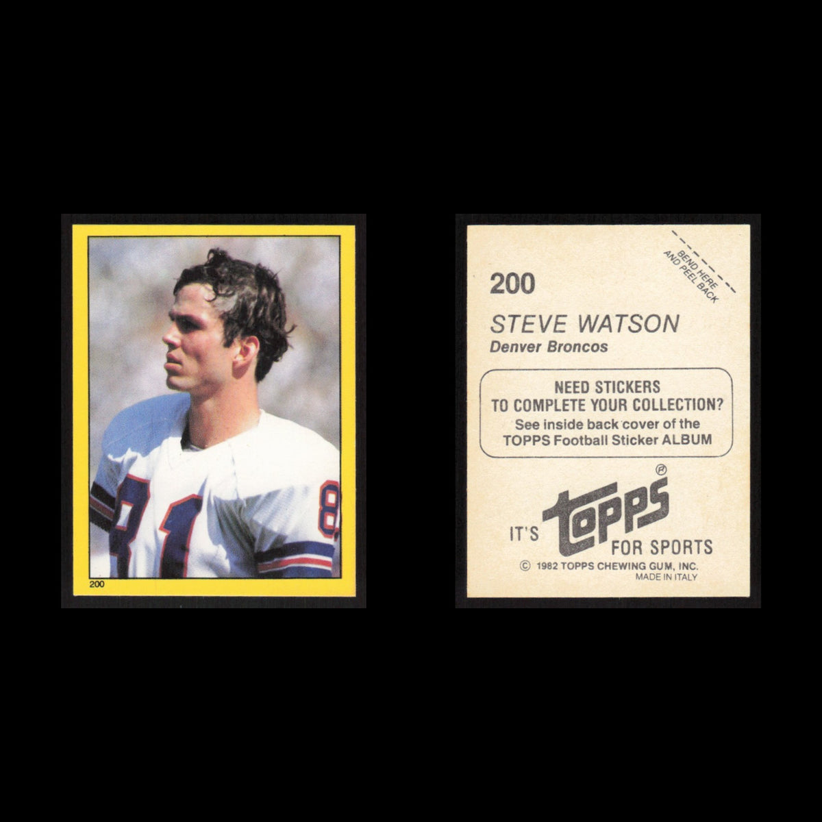 Steve Watson #200 1982 Topps Stickers Denver Broncos Football Card NFL NM