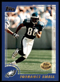 2000 TOPPS COLLECTION TORRANCE SMALL PHILADELPHIA EAGLES #95