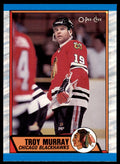 1989-90 O-Pee-Chee Troy Murray . Chicago Blackhawks #219