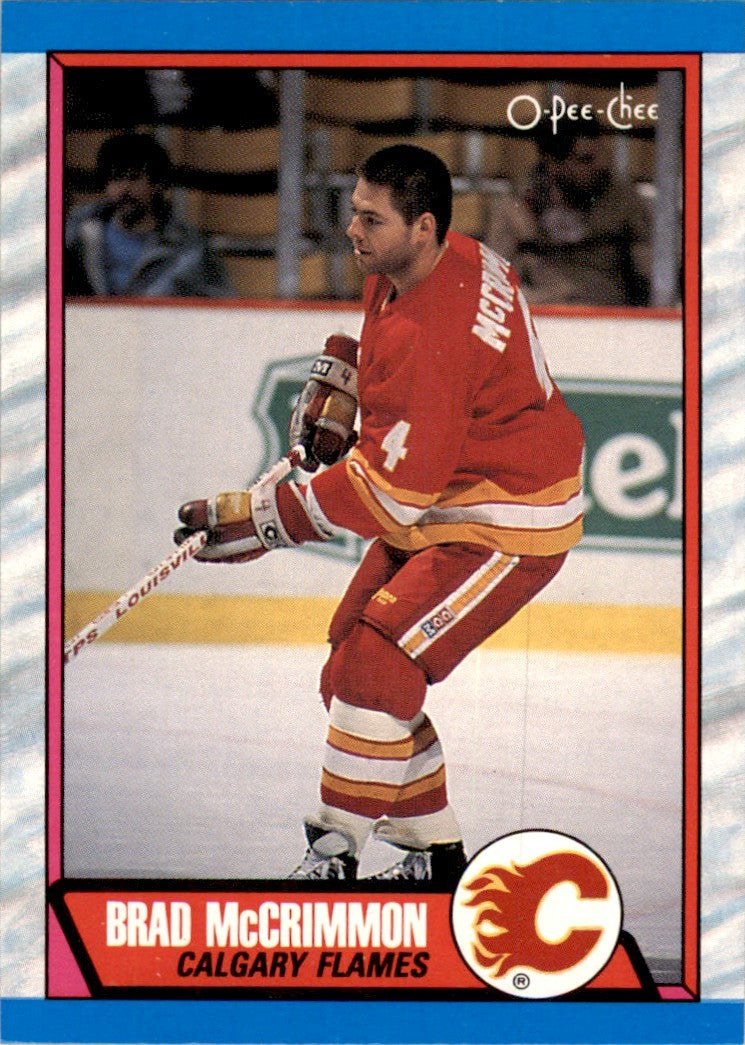 1989-90 O-PEE-CHEE BRAD MCCRIMMON CALGARY FLAMES #203