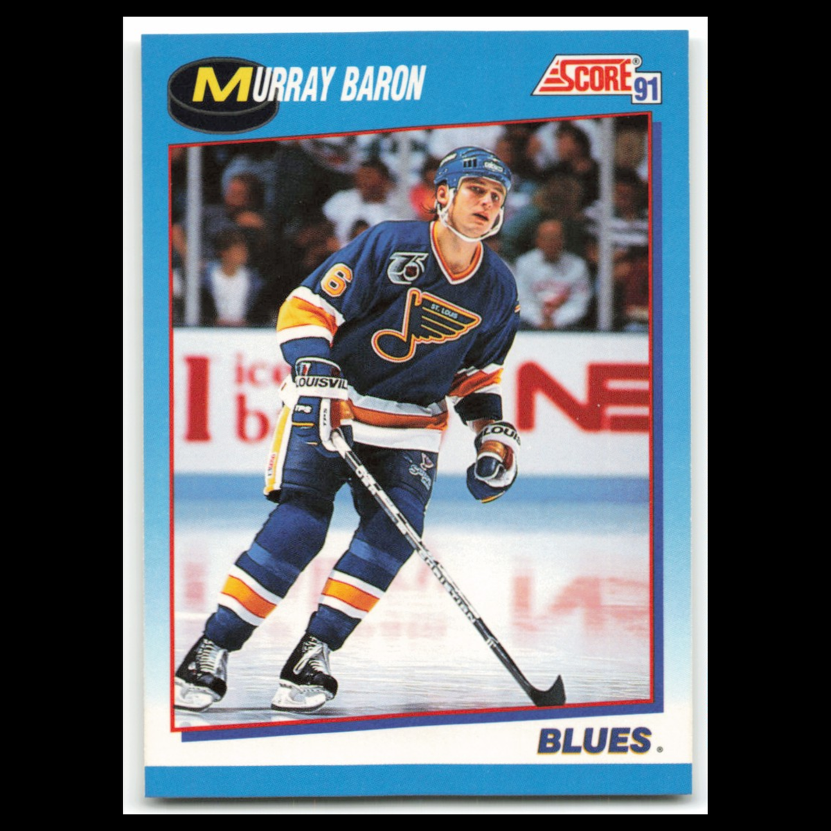 Murray Baron #616 1991 Score Canadian St. Louis Blues Hockey Card NHL NM