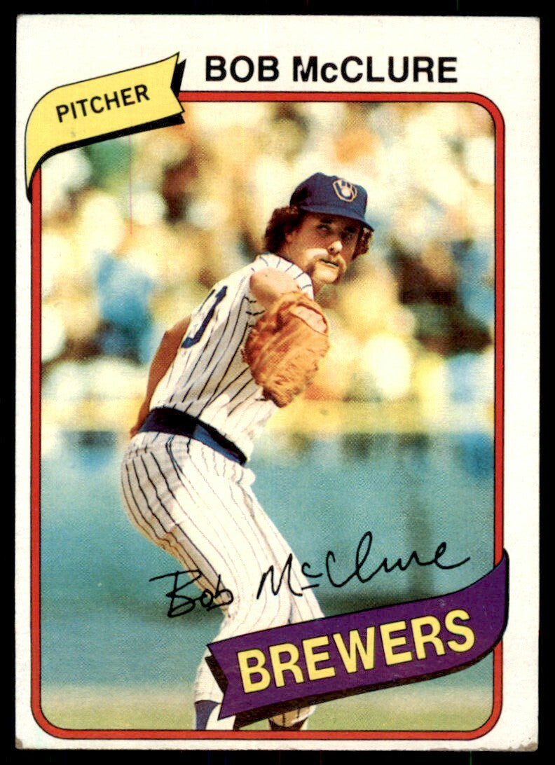 1980 TOPPS BOB MCCLURE MILWAUKEE BREWERS #357