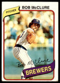 1980 TOPPS BOB MCCLURE MILWAUKEE BREWERS #357