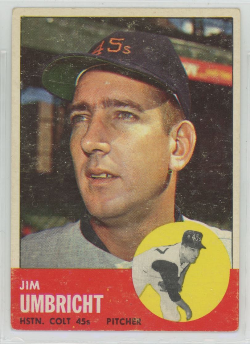 1963 TOPPS JIM UMBRICHT HOUSTON COLT .45S #99