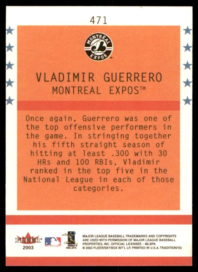 2003 Fleer Tradition Vladimir Guerrero Montreal Expos #471