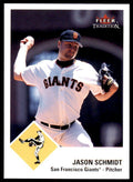 2003 Fleer Tradition Jason Schmidt. San Francisco Giants #188