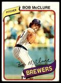 1980 TOPPS BOB MCCLURE MILWAUKEE BREWERS #357