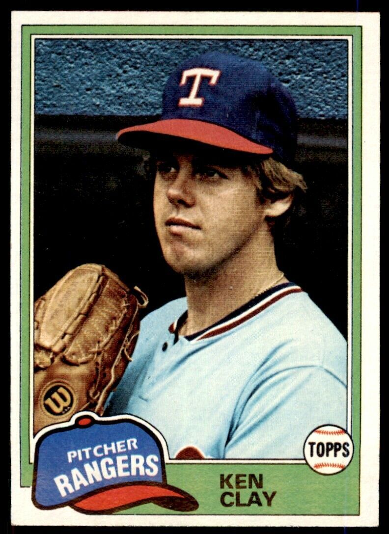 1981 TOPPS KEN CLAY TEXAS RANGERS #305