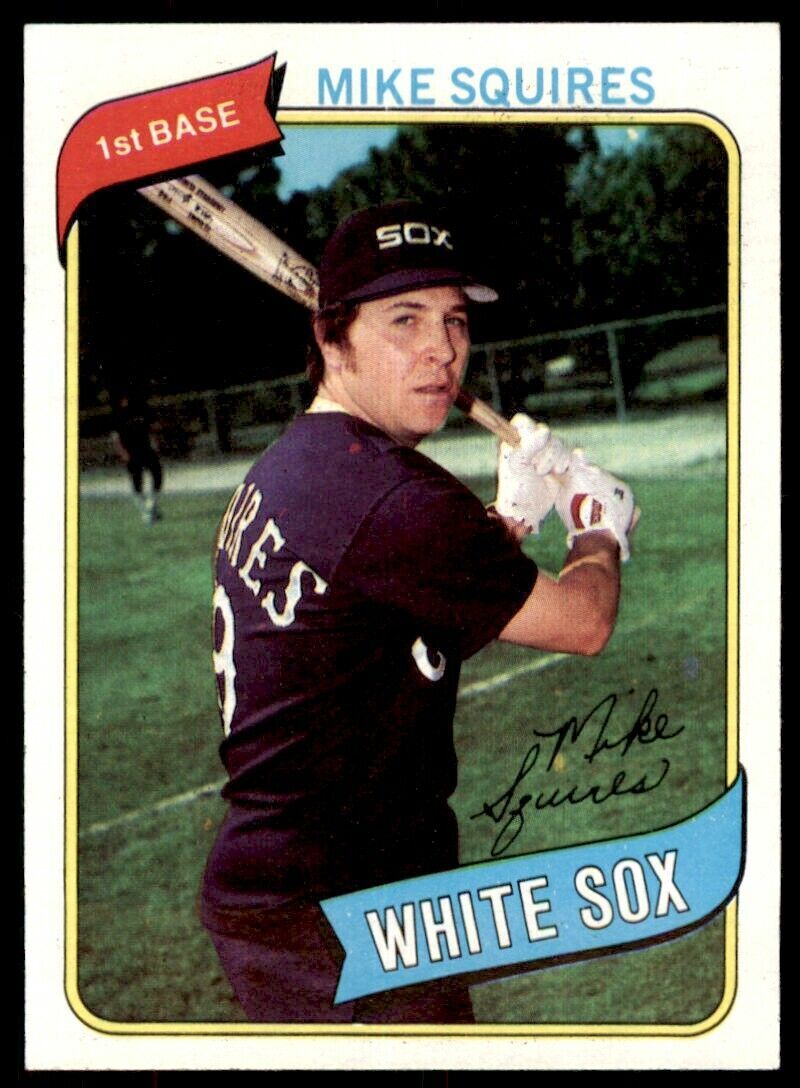 1980 TOPPS MIKE SQUIRES CHICAGO WHITE SOX #466