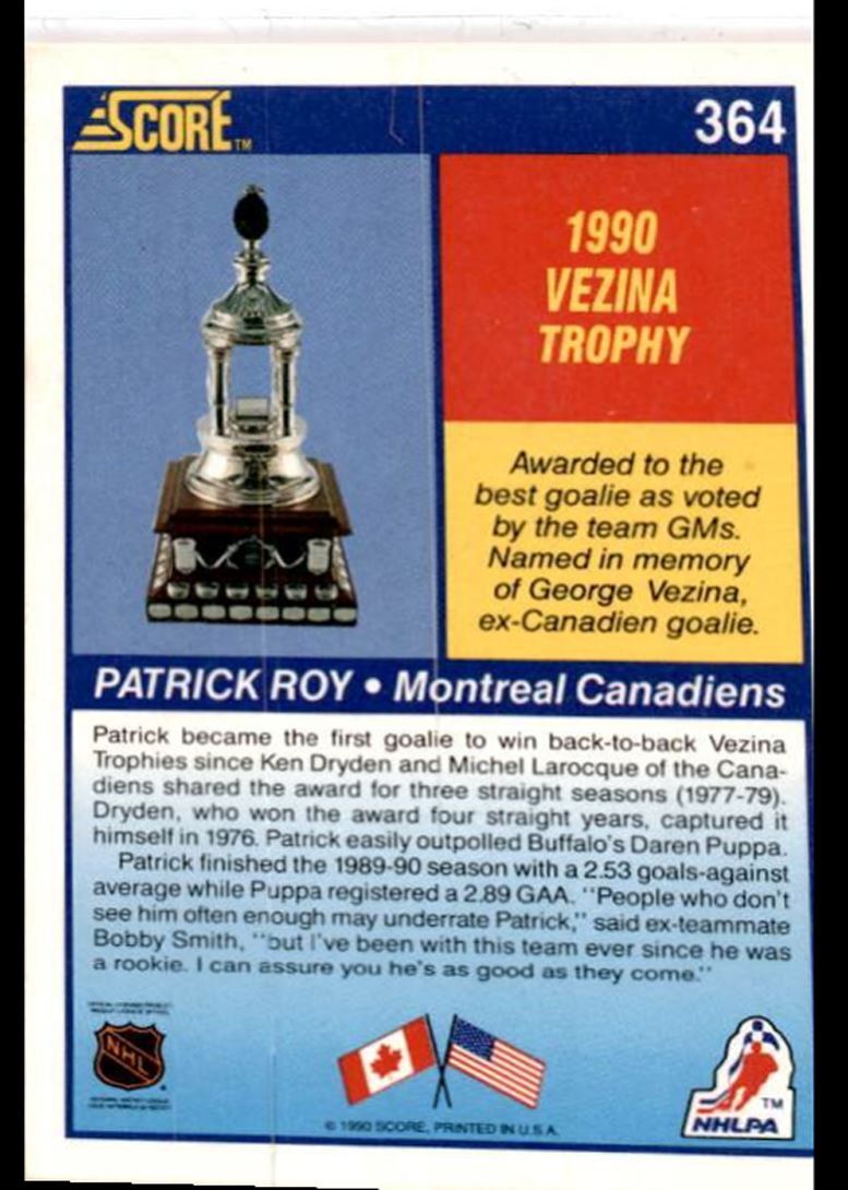 1990-91 Score Patrick Roy Vezina Montreal Canadiens #364